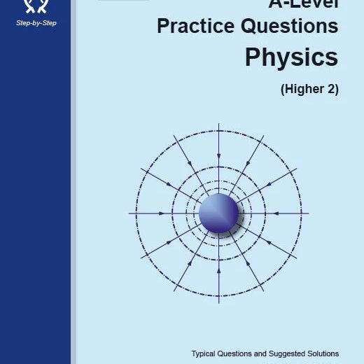 AL  Physics Practice Qs H2.2 Ed