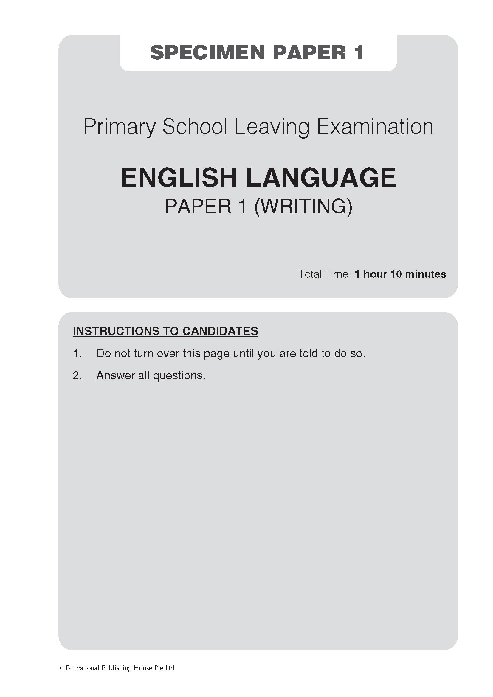 PSLE English Specimen Papers: Paper 1 Writing and Paper 2 Language Use