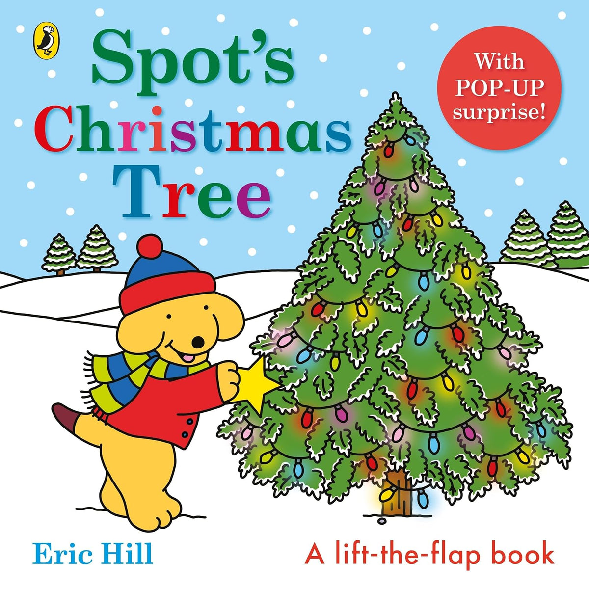 Spot's Christmas Tree: A Lift-The-Flap Pop-Up Board Book