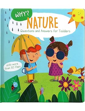 Why? Nature