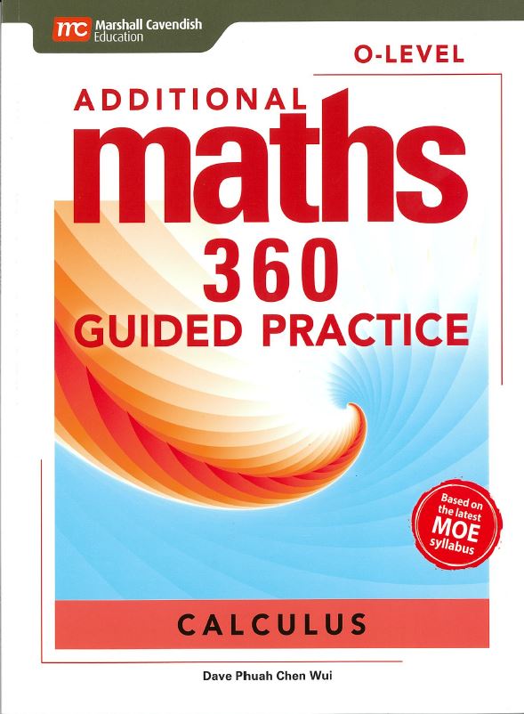 O-Level Additional Maths 360 Guided Practice-calculus