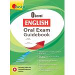 O Level English Oral Exam Guidebook