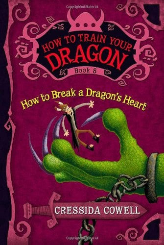 How to Train Your Dragon #08: How to Break a Dragon's Heart