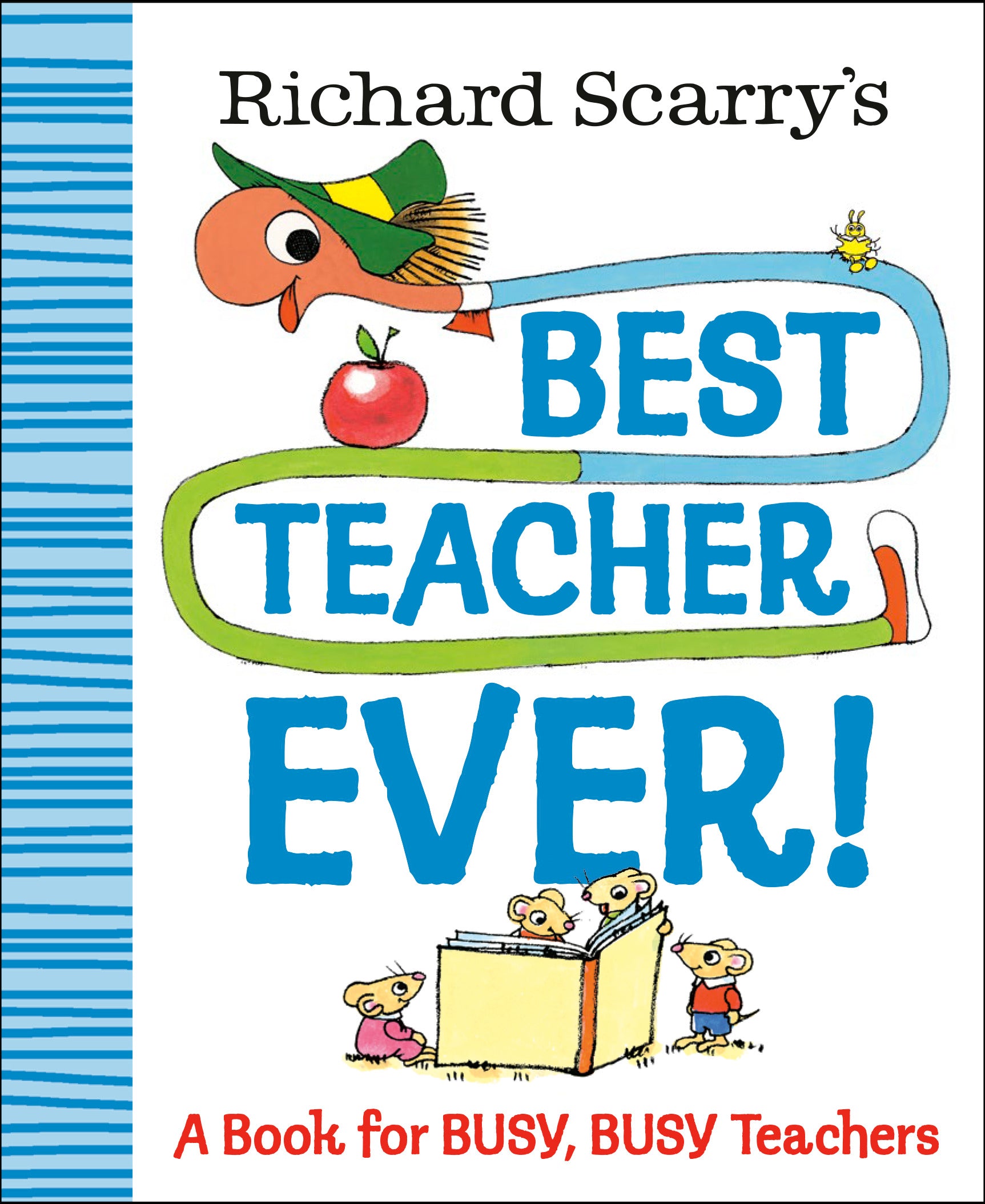 Richard Scarry's Best Teacher Ever! 
