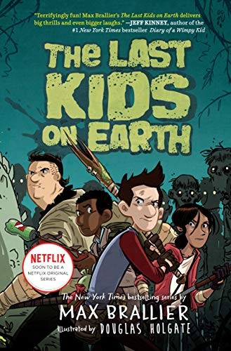 The Last Kids on Earth #01