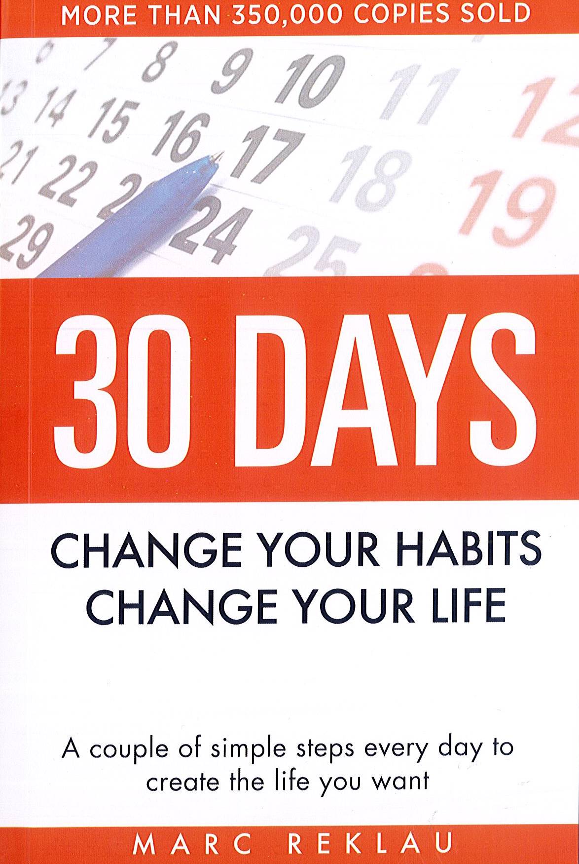 30 Days – Change Your Habits, Change Your Life