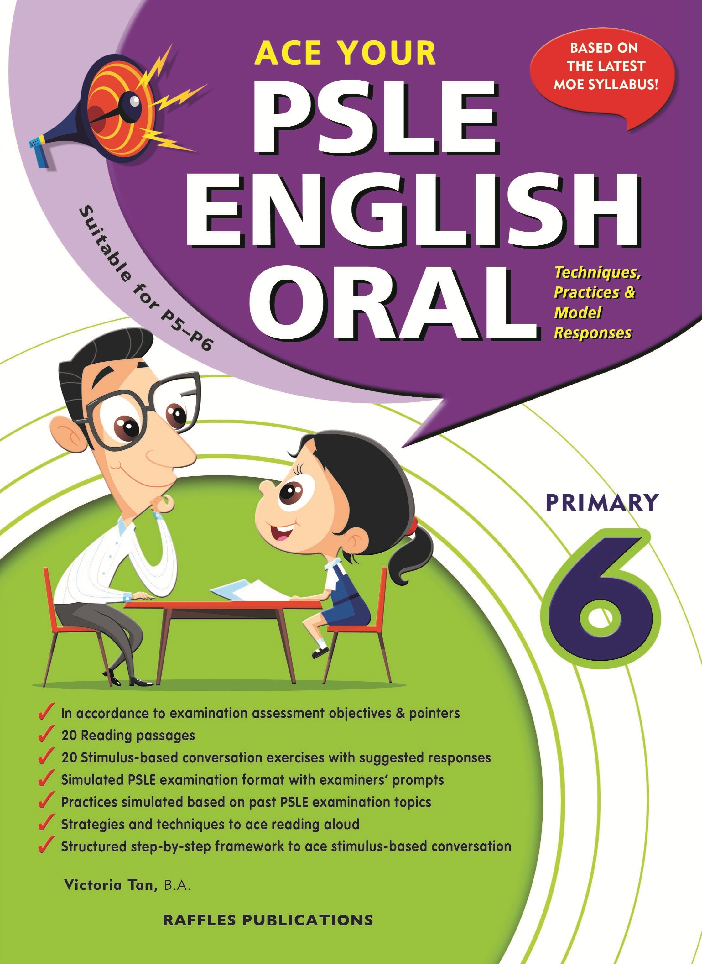 Primary 6 Ace Your PSLE English Oral