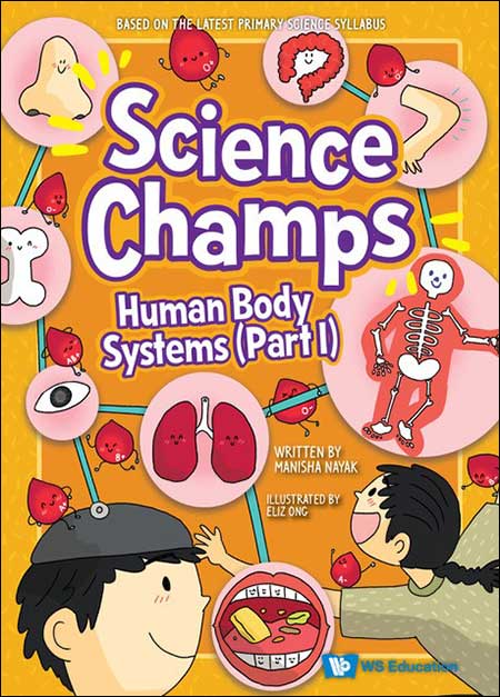 Science Champs - Human Body Systems (Part I)