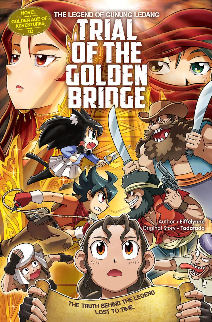 Magic Bean Lite 11: Novel Golden Age Of Adventures 02: Trial of the Golden Bridge: The Legend Of Gunung Ledang