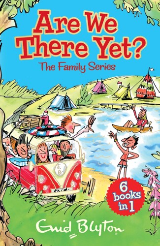 FAMILY SERIES: ARE WE THERE YET
