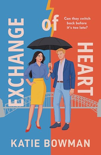 Exchange of Heart: An Electric Enemies-To-Lovers, Body-Swap Romance Set In The Heart of Sydney (Paperback)