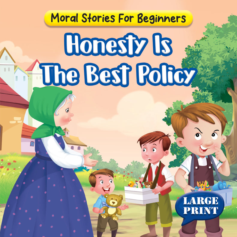 Moral Stories For Beginners: Honesty Is The Best Policy