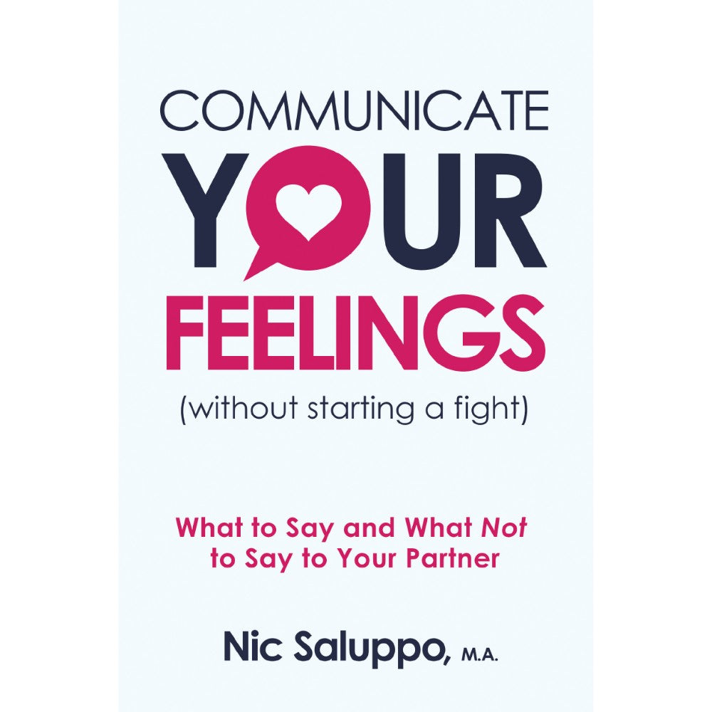 Communicate Your Feelings (without Start