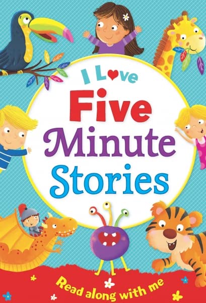 I Love Five Minute Stories 