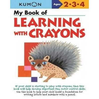 Kumon: My book Of Learning With Crayons
