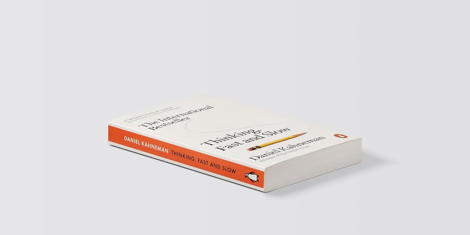 Thinking, Fast and Slow