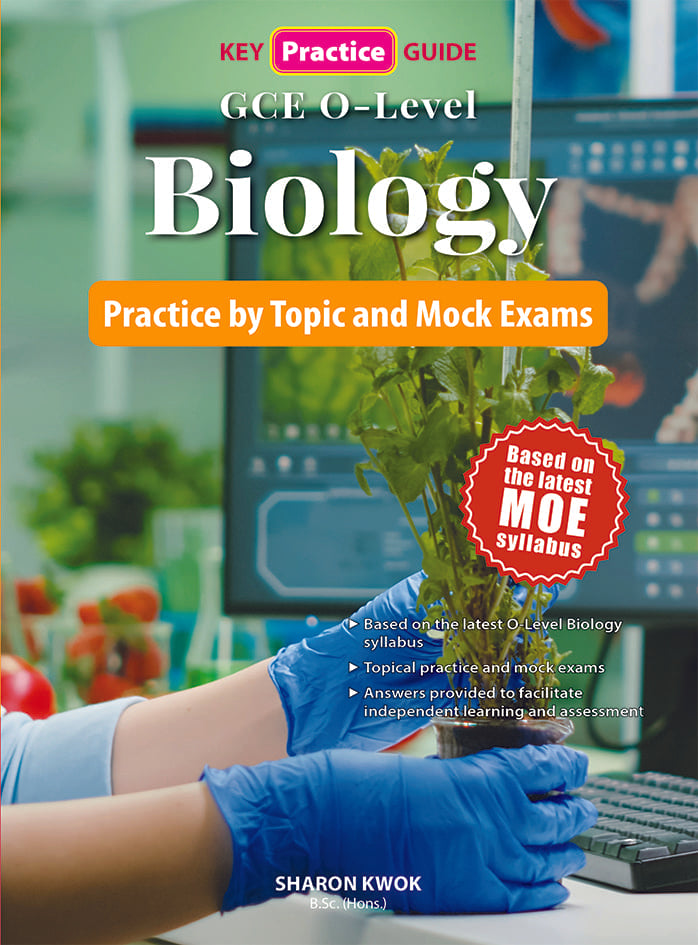 Key Study Guide: GCE O-Level Science Biology Practice by Topic and Mock Exams