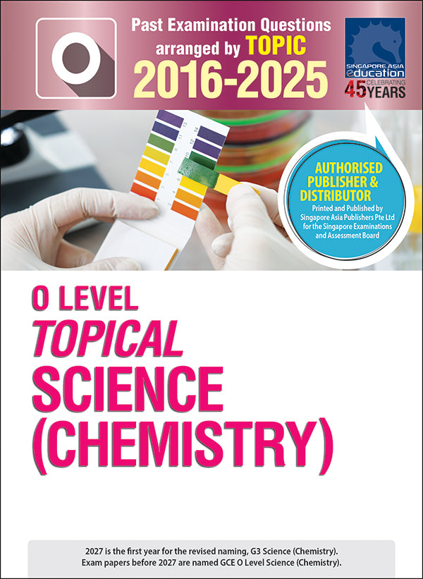  O-Level Topical Science (Chemistry) (2016-2025)