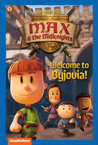 Max & The Midnight's Welcome to Byjovia: Book 1