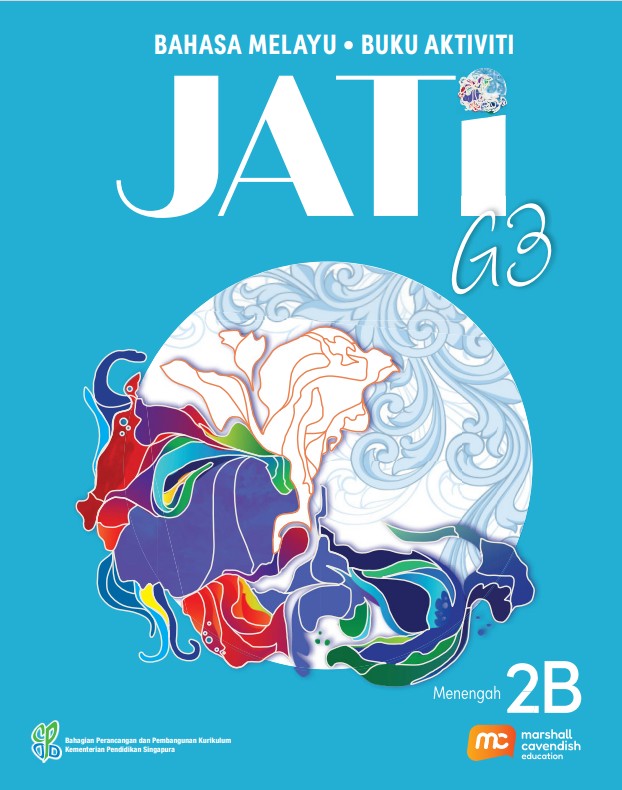 Malay Language For Sec Schools (MLSS) (JATi) Activity Book 2B (G3) 
