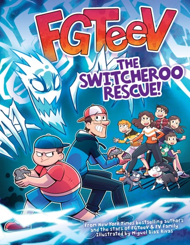 FGTeeV: The Switcheroo Rescue!: A Graphic Novel―A Graphic Novel Adventure of Gaming Frenemies, Body Swaps, and Ghostly Mayhem (Paperback)