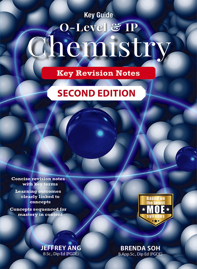 Key Guide: O-Level Chemistry Key Revision Notes Second Edition