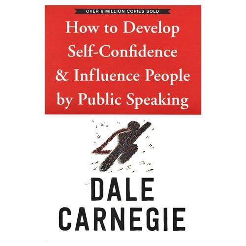 How To Develop Self-Confidence And Influence People By Public Speaking