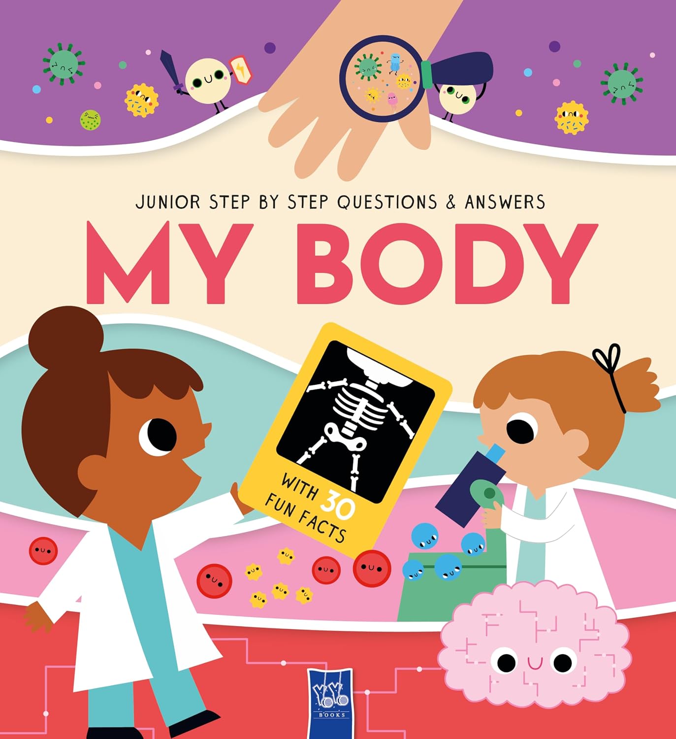 My Body: Junior Step-by-Step Q&A - Junior Step-by-Step Q&A (Hardback)