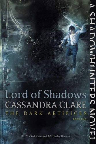 DARK ARTIFICES 02 LORD OF SHADOWS