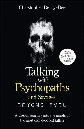 TALKING WITH PSYCHOPATHS & SAVAGES II