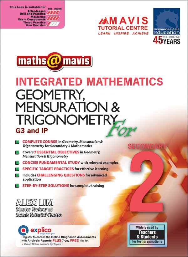 Secondary 2 [G3 and IP] Integrated Mathematics Geometry & Mensuration - 2nd Edition