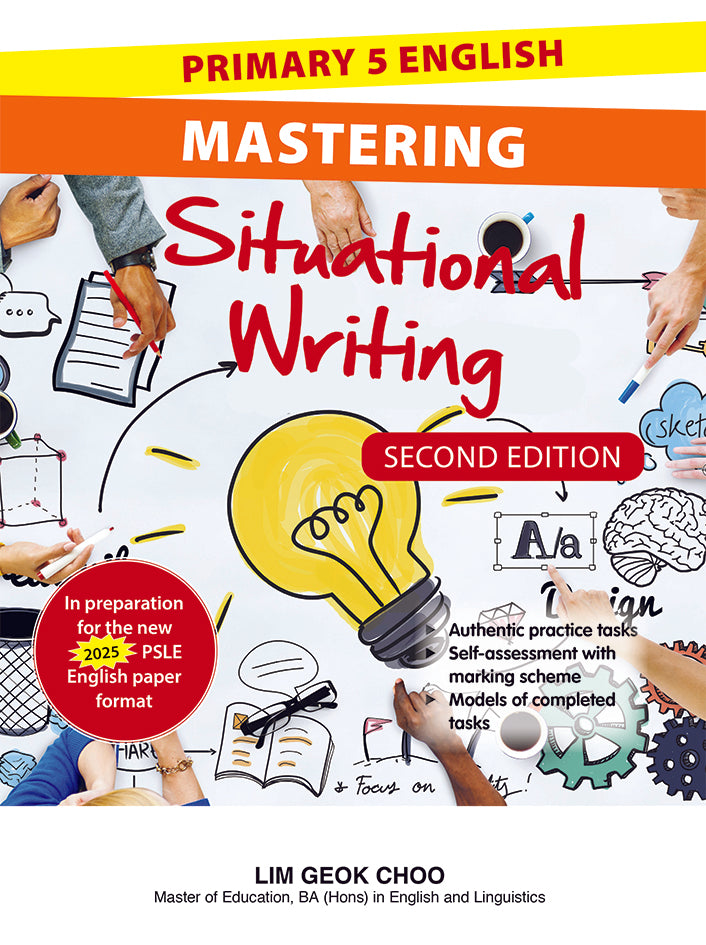 Primary 5 English Mastering Situational Writing Second Edition