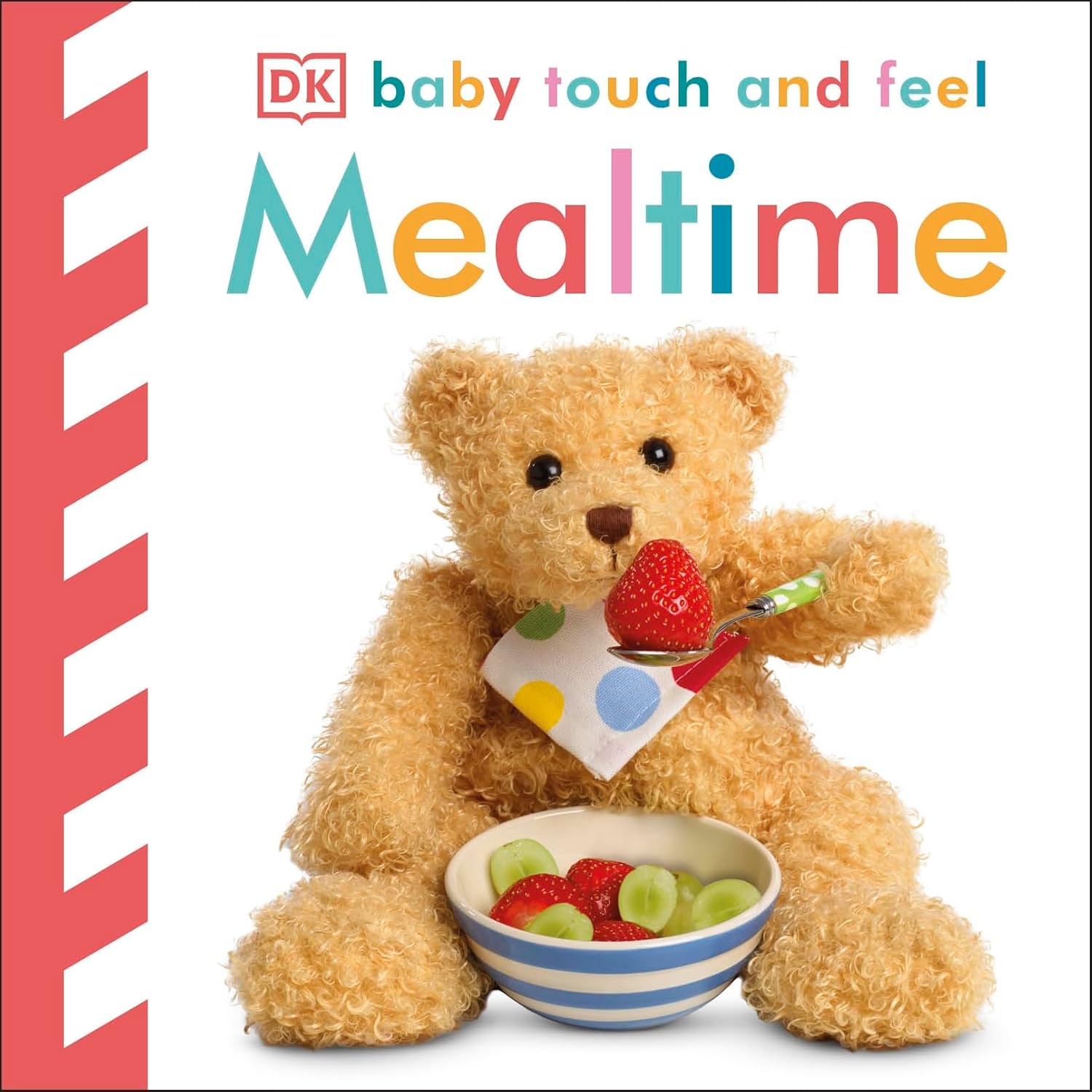Baby Touch and Feel Mealtime (Board Book)