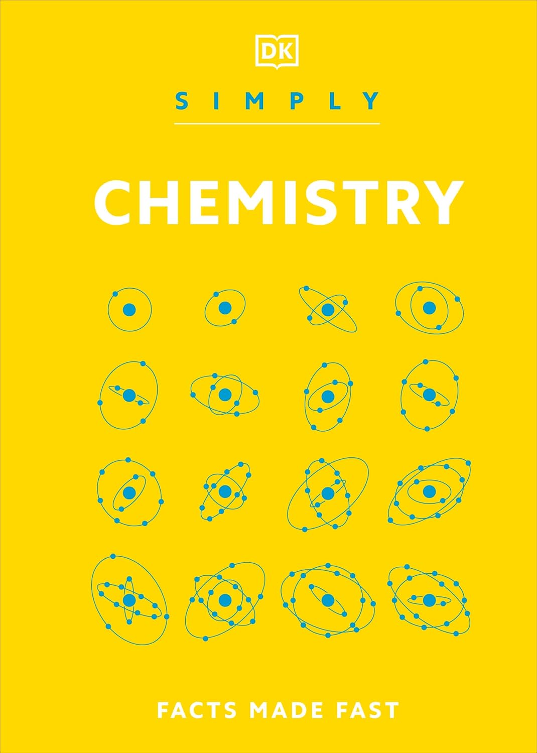 Simply Chemistry: Facts Made Fast (DK Simply) Hardcover 