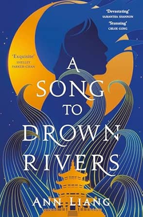 A Song To Drown Rivers