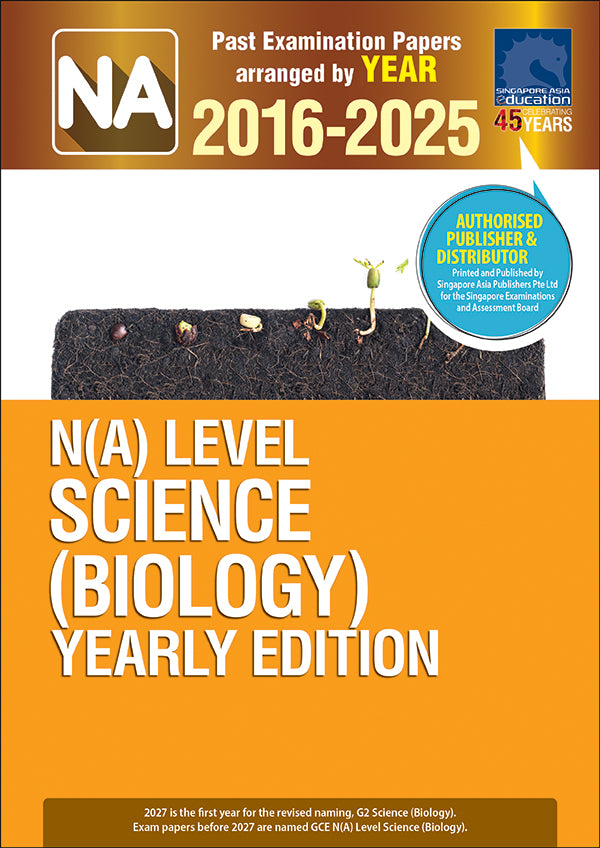  N(A)-Level Science (Biology) YE (2016-2025)