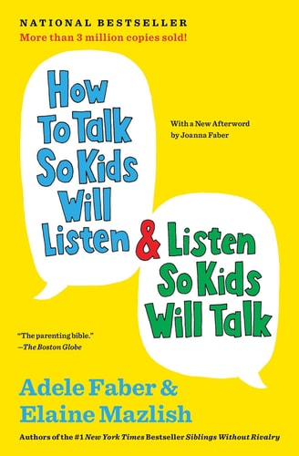 The How To Talk Series: How to Talk So Kids Will Listen & Listen So Kids Will Talk (Paperback)