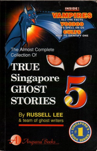 True Singapore Ghost Stories Book 5