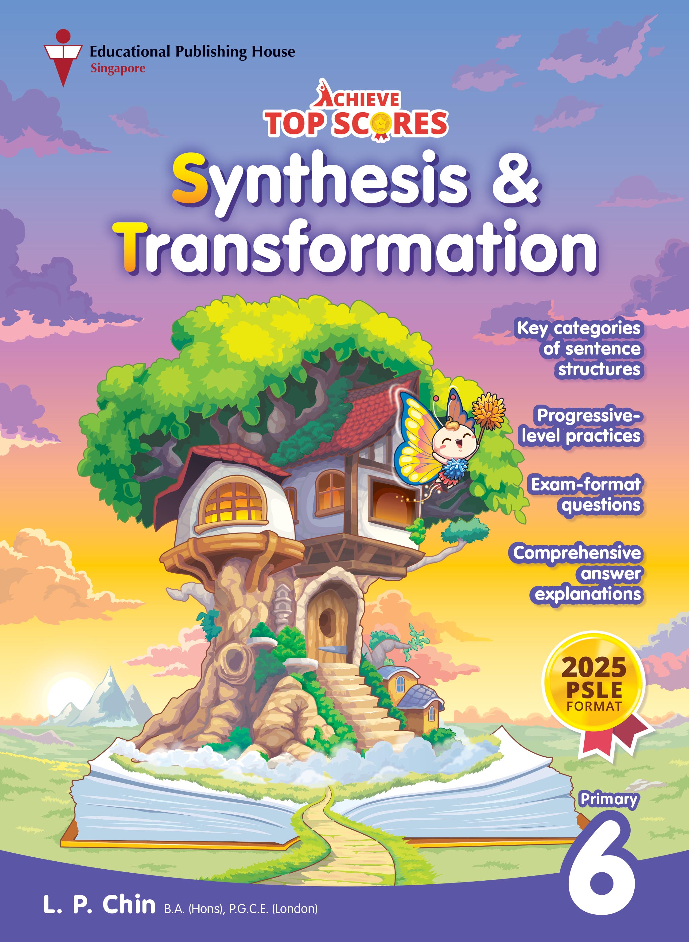 Primary 6 Achieve Top Scores: Synthesis and Transformation