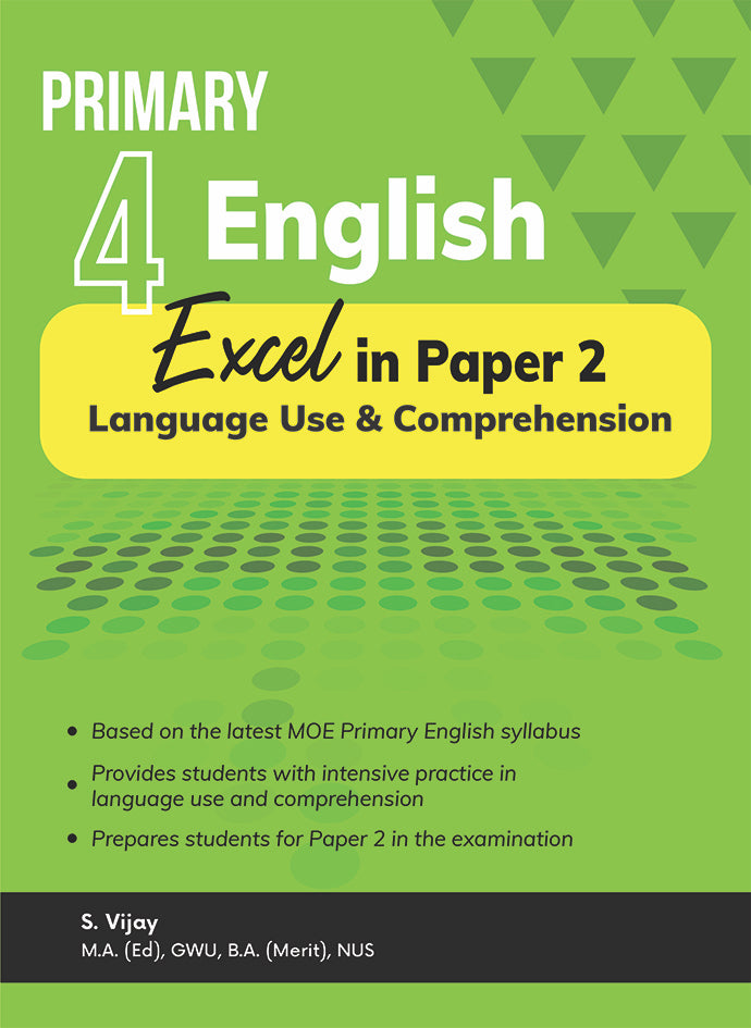 Primary 4 Eng Excel In Paper 2: Language Use & Comprehension