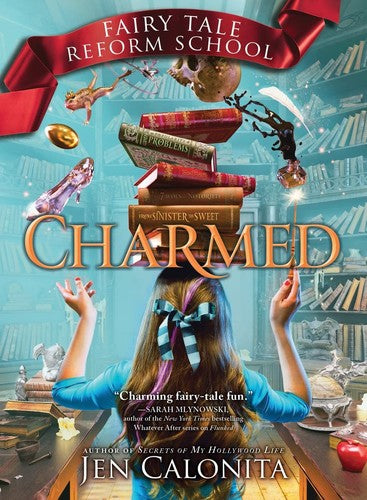 Fairy Tale Reform School #02: Charmed