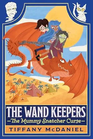 The Mummy Snatcher Curse (The Wand Keepers) (Paperback)