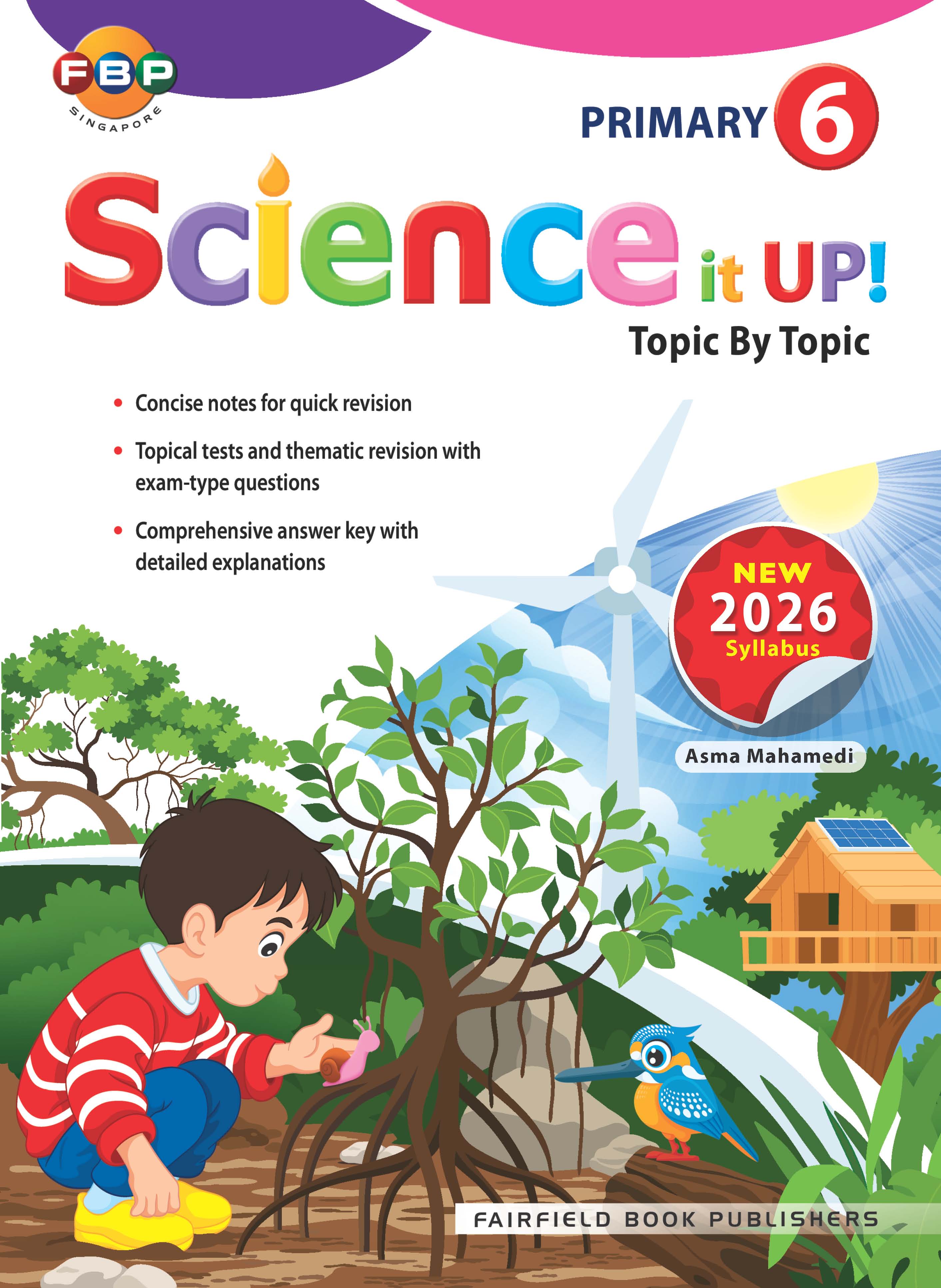 Since Topic Primary 6 Science It Up! Topic By Topic – Popular Book Company Pte Ltd