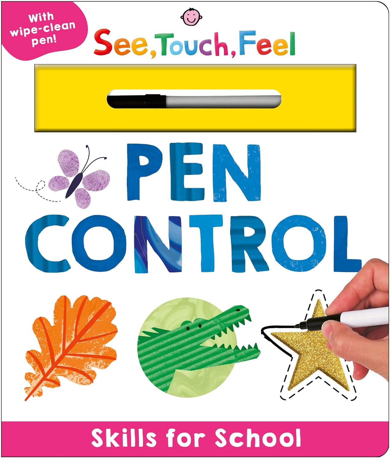 Skills for School: Pen Control (See, Touch, Feel) Board Book