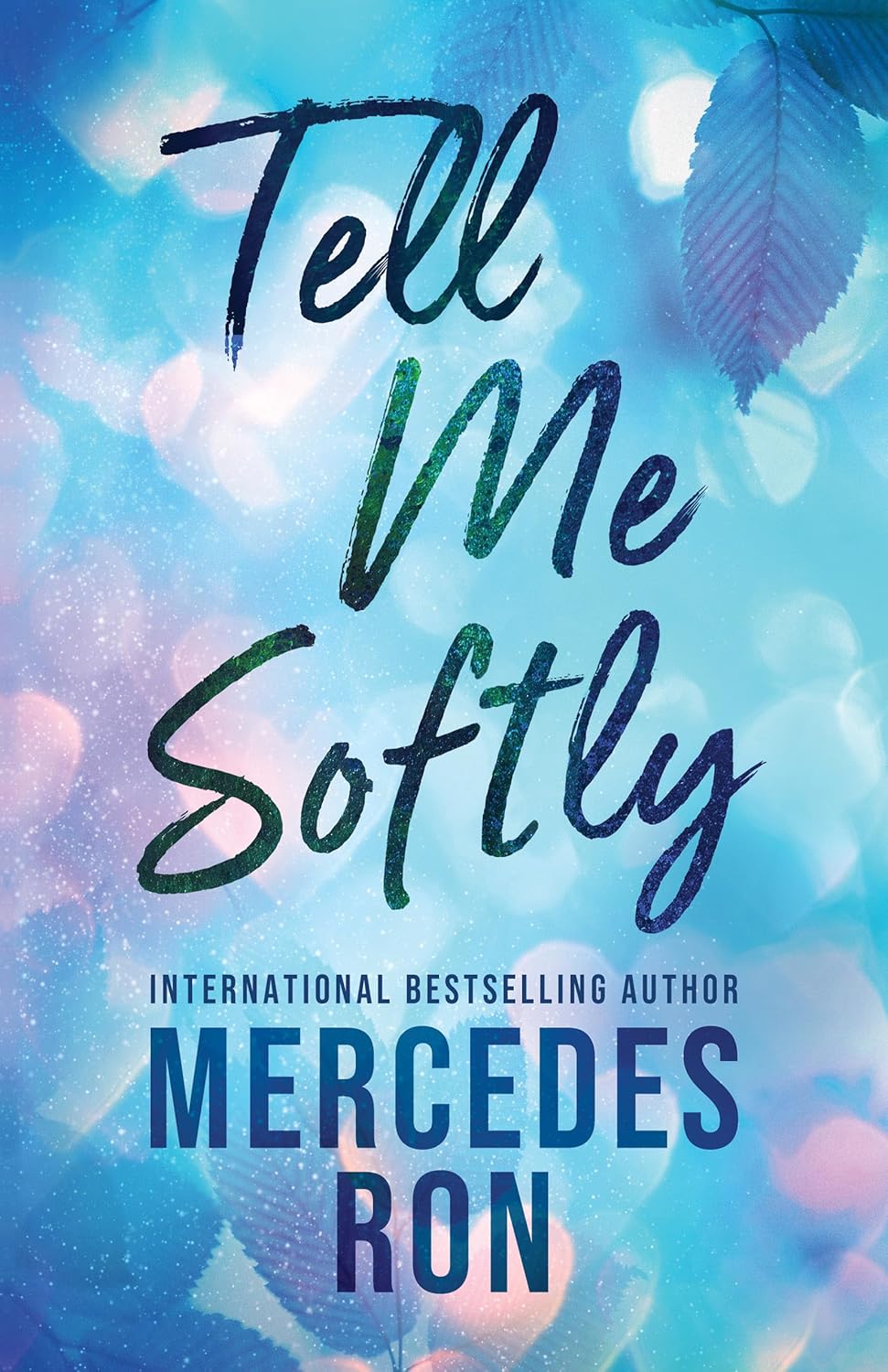 Tell Me 01: Tell Me Softly