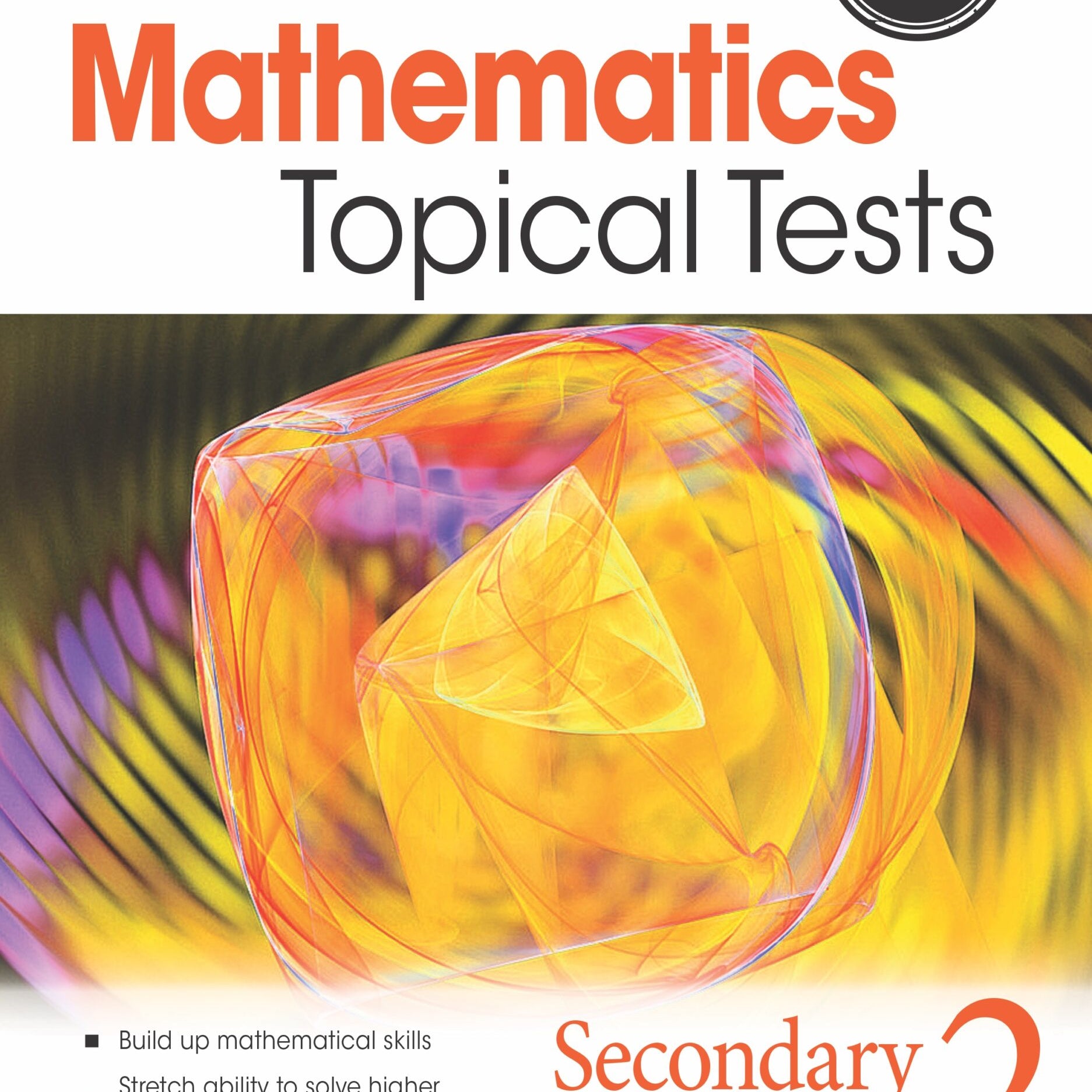 S2E Maths Topical Tests-2ED