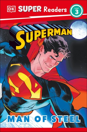 DK Super Readers Level 3 Superman Man of Steel (Paperback)