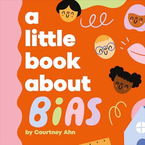A Little Book About Bias (Board Book)