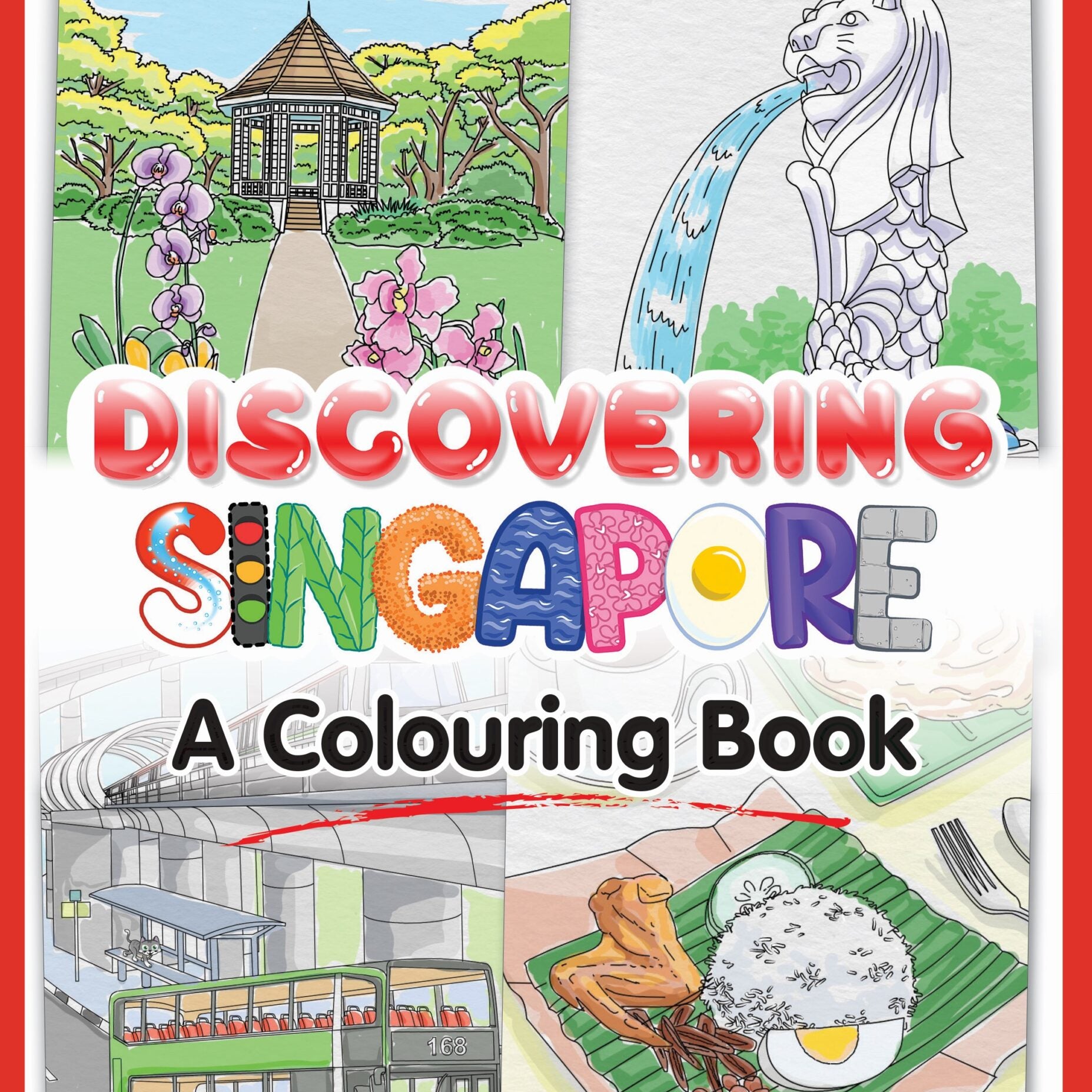 DISCOVERING SINGAPORE: A COLOURING BOOK