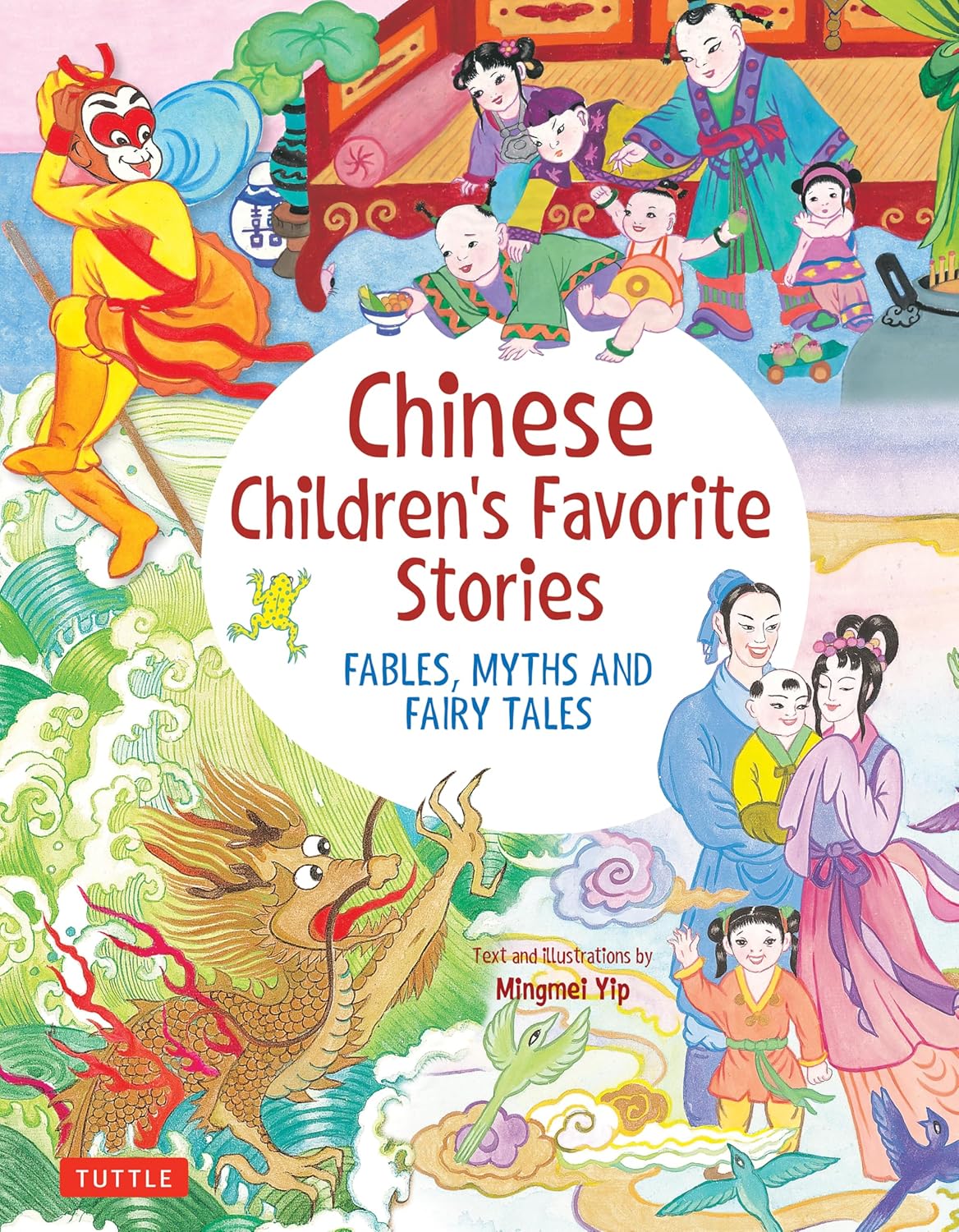 Chinese Children's Favorite Stories: Fables, Myths and Fairy Tales (Hardcover)